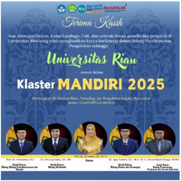 Prestasi Awal Tahun 2025 UNRI Menjadi Universitas Kategori “Klaster Mandiri”