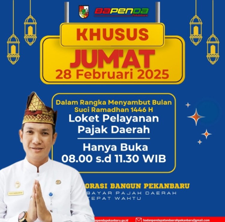 Bapenda Kota Pekanbaru Sesuaikan Jam Layanan Pajak Daerah Sambut Ramadhan 1446 H