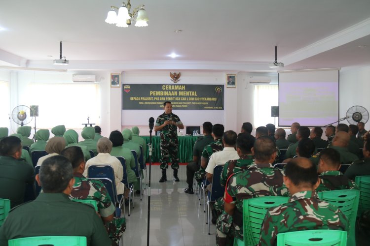 Perkuat Mental dan Ideologi Prajurit, Kodim 0301/Pekanbaru Gelar Ceramah Bersama Bintaldam I/BB