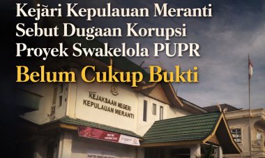Penanganan Dugaan Korupsi Proyek Swakelola PUPR Dipertanyakan, Aliansi Pemuda Anti Korupsi Soroti Transparansi Kinerja Kejari Meranti  ‎