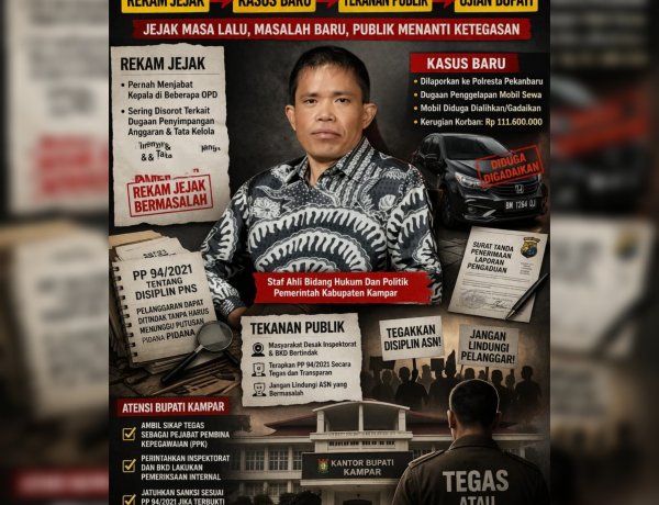 Di Tengah Sorotan Publik, Bupati Kampar Akan Bertindak atau Membiarkan?