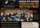 Ketua DPD GRANAT Riau Desak Kapolda Tindak Tegas Dugaan Oknum Aparat Terkait DPO Narkoba: “Riau Sudah Tsunami Narkoba”