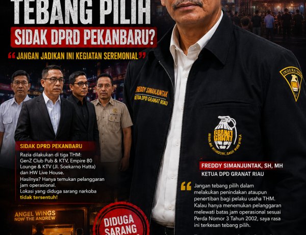 Sidak Komisi I DPRD Pekanbaru Disorot, GRANAT Riau: Jangan Tebang Pilih, Berantas THM yang Diduga Jadi Sarang Narkoba  ‎