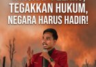 KARHUTLA RIAU BUKAN PANGGUNG SEREMONIAL, KETUM DPD IMM RIAU: TEGAKKAN HUKUM, NEGARA HARUS HADIR