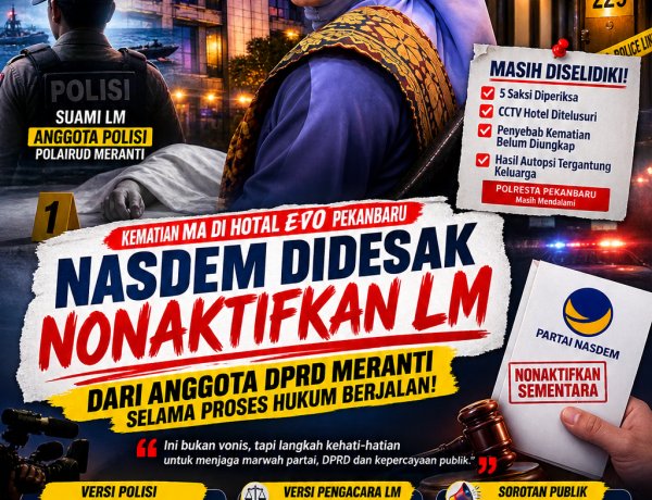 Kematian MA di Hotel EVO Belum Terang, NasDem Didesak Nonaktifkan Sementara LM dari Aktivitas Kedewanan