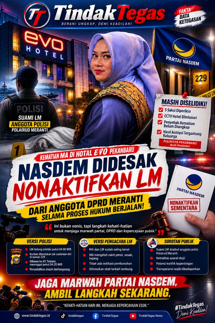 Kematian MA di Hotel EVO Belum Terang, NasDem Didesak Nonaktifkan Sementara LM dari Aktivitas Kedewanan